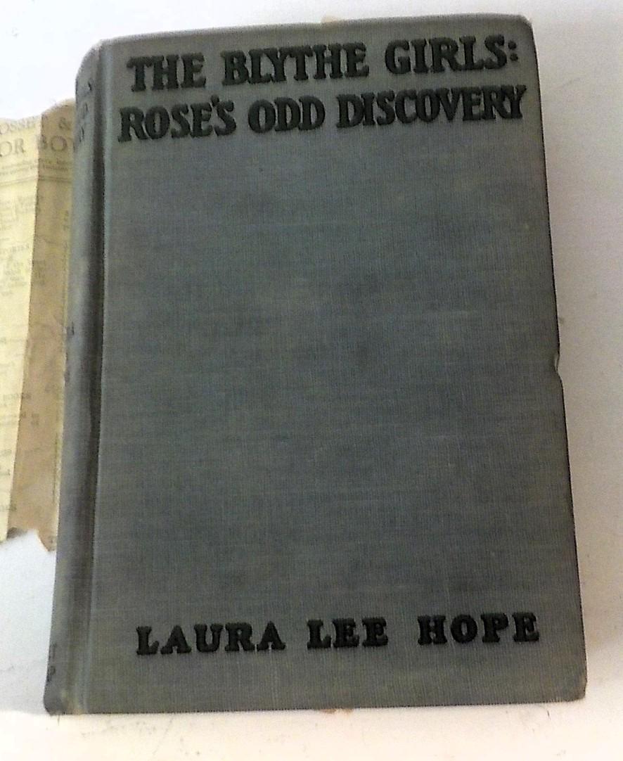 The Blythe Girls: Rose's Odd Discovery | Laura Lee Hope | Illustrated | Copyright 1927 | Lot B193