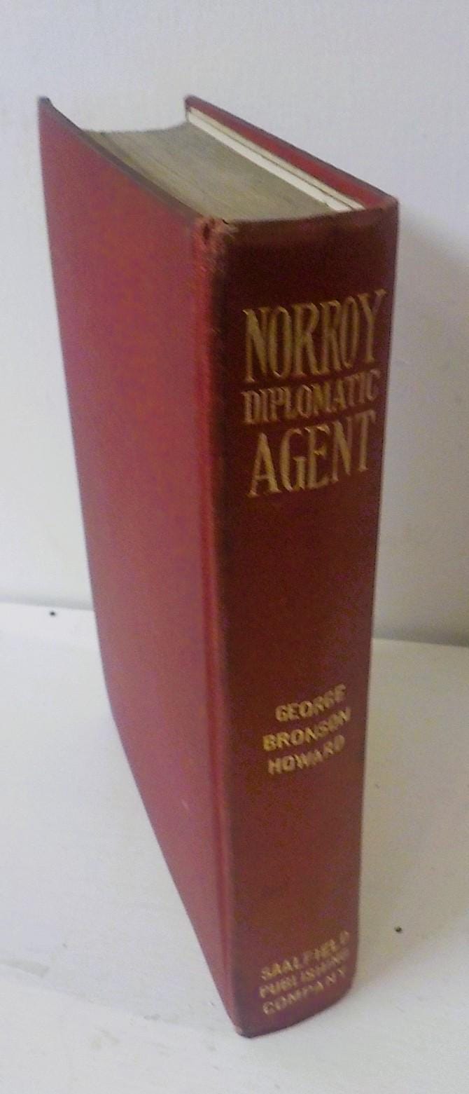 Norroy: Diplomatic Agent by George Bronson Howard — Antique Mystery Novel (1907)