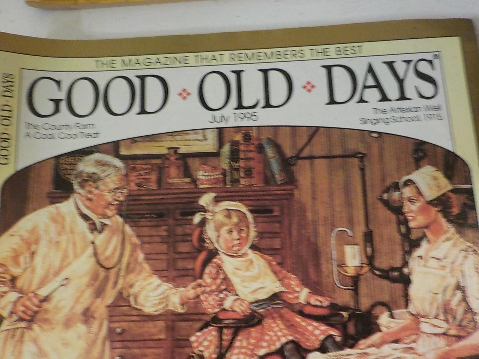 Good Old Days Magazines Lot: March, June, July, August 1995 – Nostalgia & History