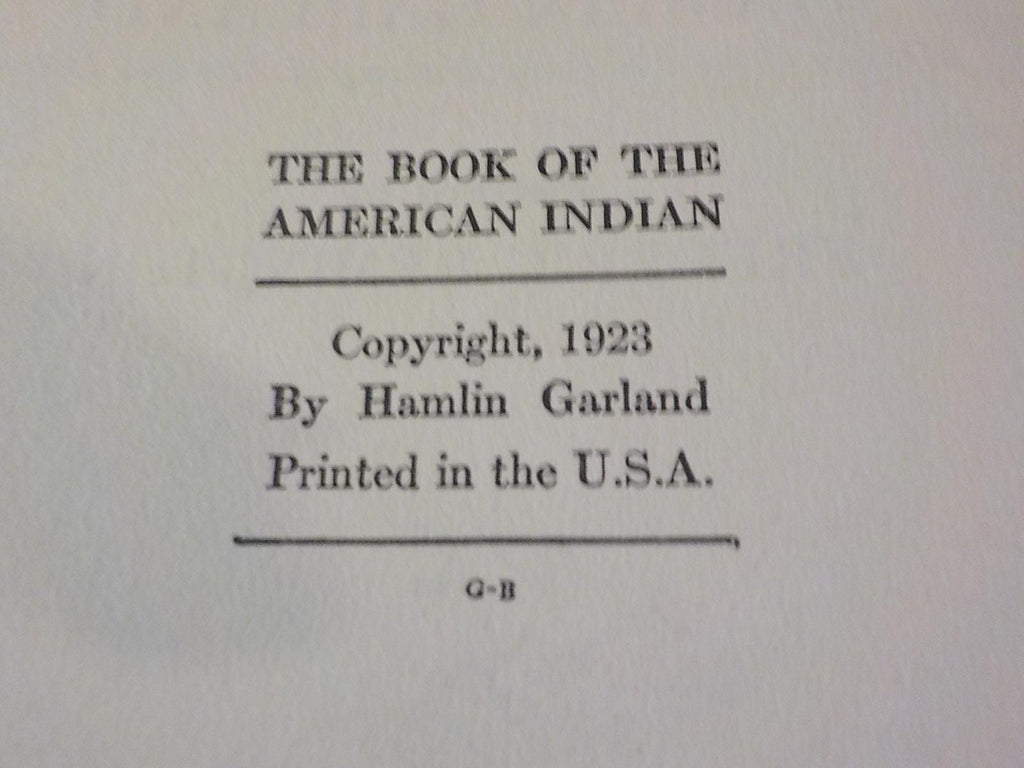 Book of the American Indian by Hamlin Garland Pictures by Frederic Remington 1st. edition b 222