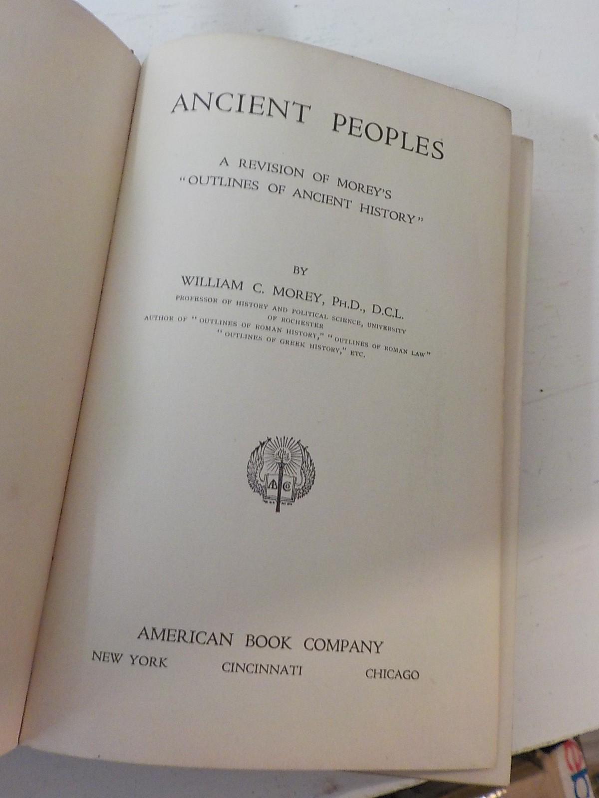 Ancient Peoples: Outlines of Ancient History by William Morey | 1915 First Edition Antique Book | Lot EB130