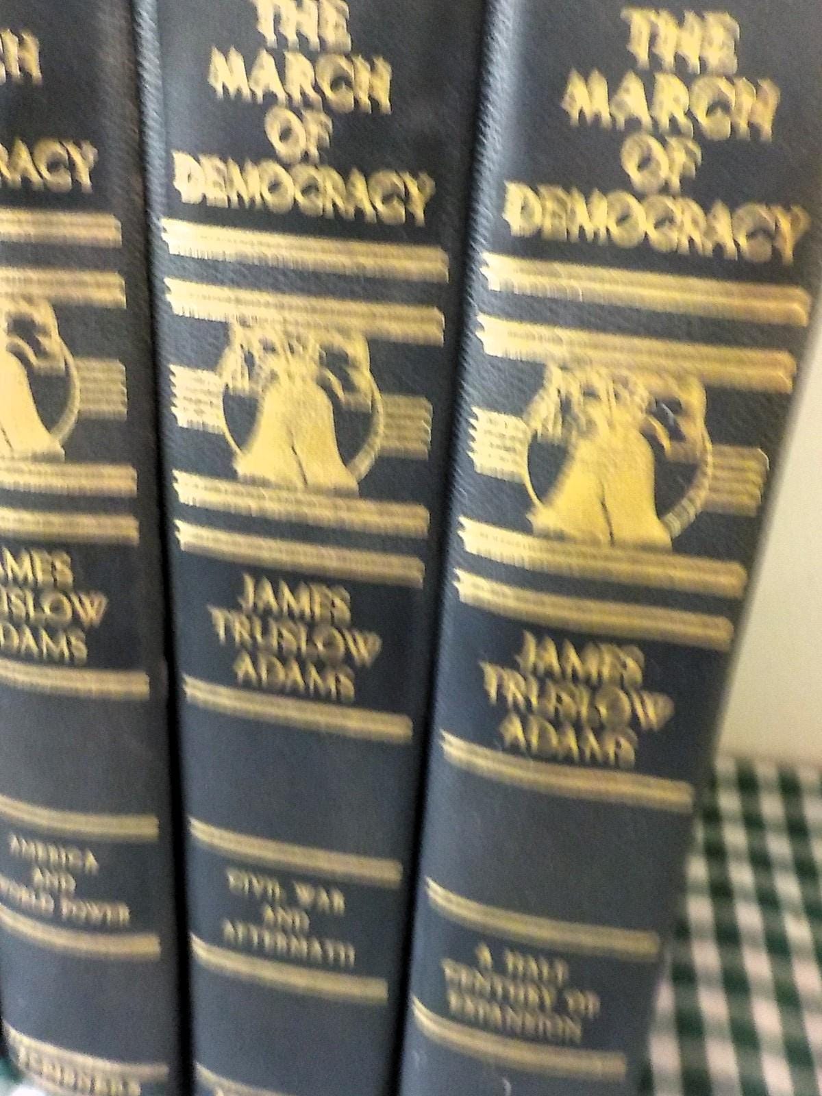 The March of Democracy by James Truslow Adams — Complete Set (Charles Scribner's Sons)