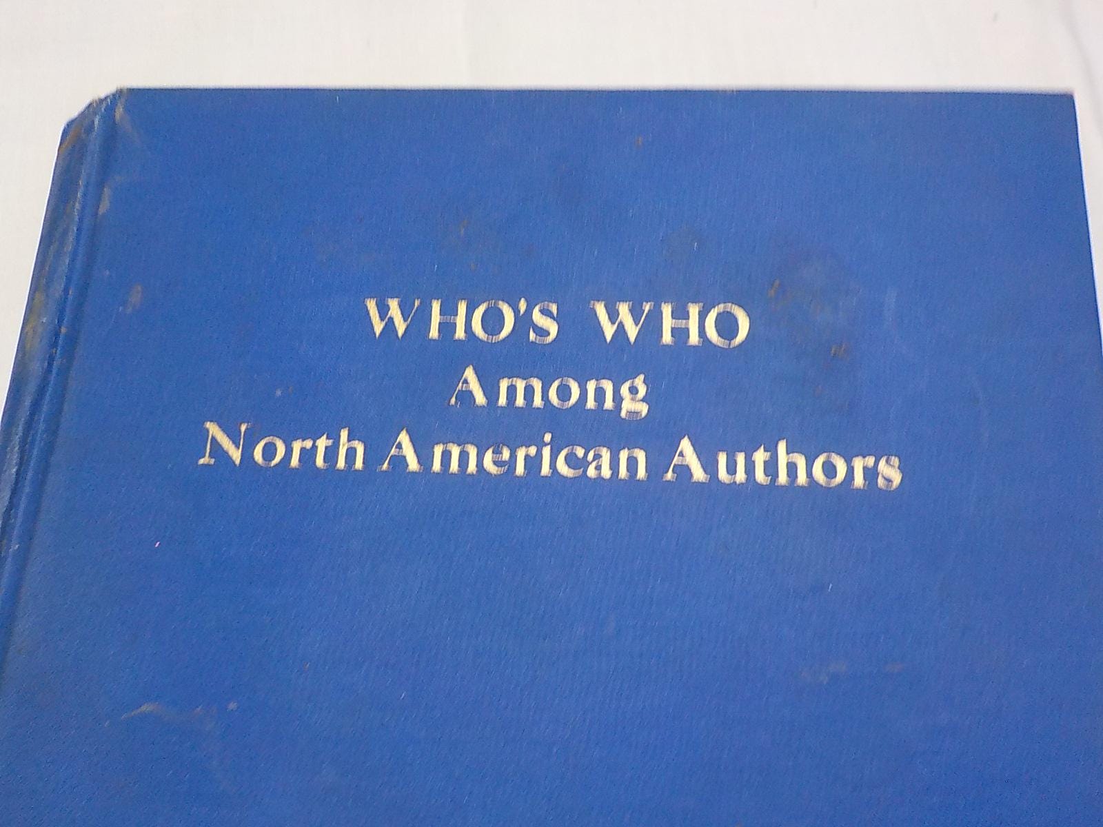Who's Who Among North American Authors Vol. III 1927-28 | Antique Literary Reference