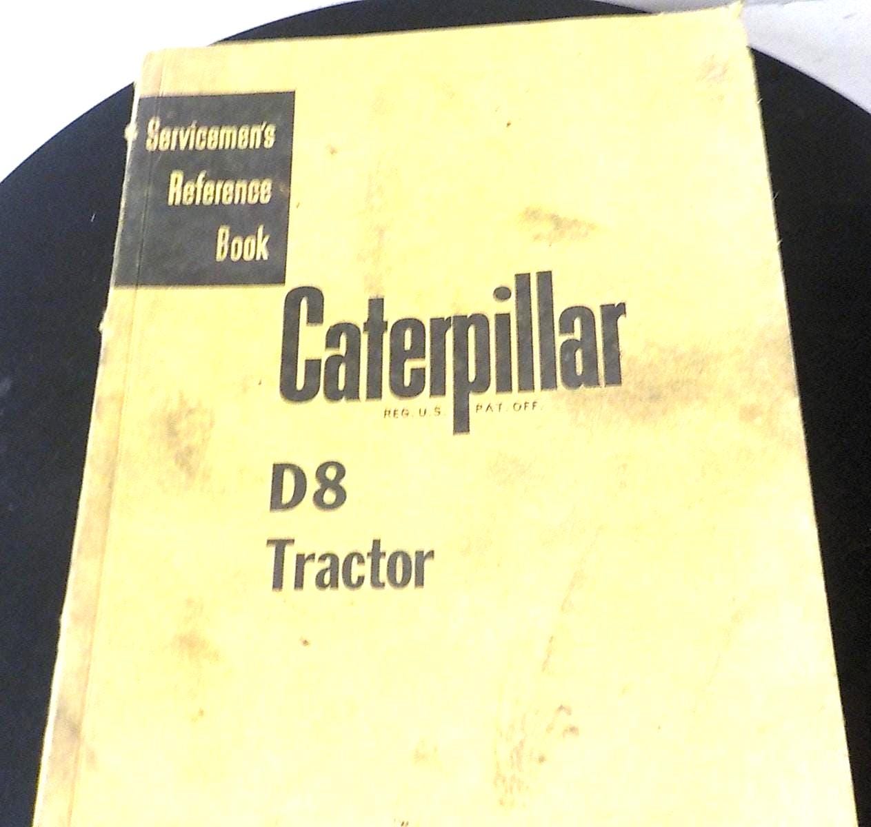 Caterpillar D8 tractor servicemen's reference book