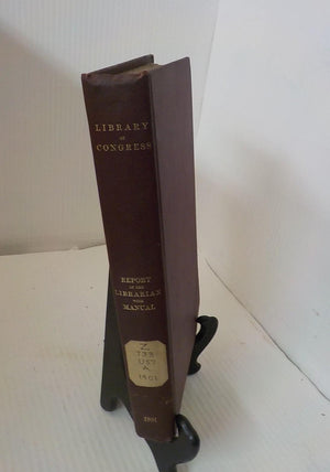 1901 Report of the Librarian with Manual Library of Congress Hardcover b 118