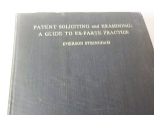 1930 copyright Patent Soliciting & Examining A Guide to Ex-Parte Practice b 124