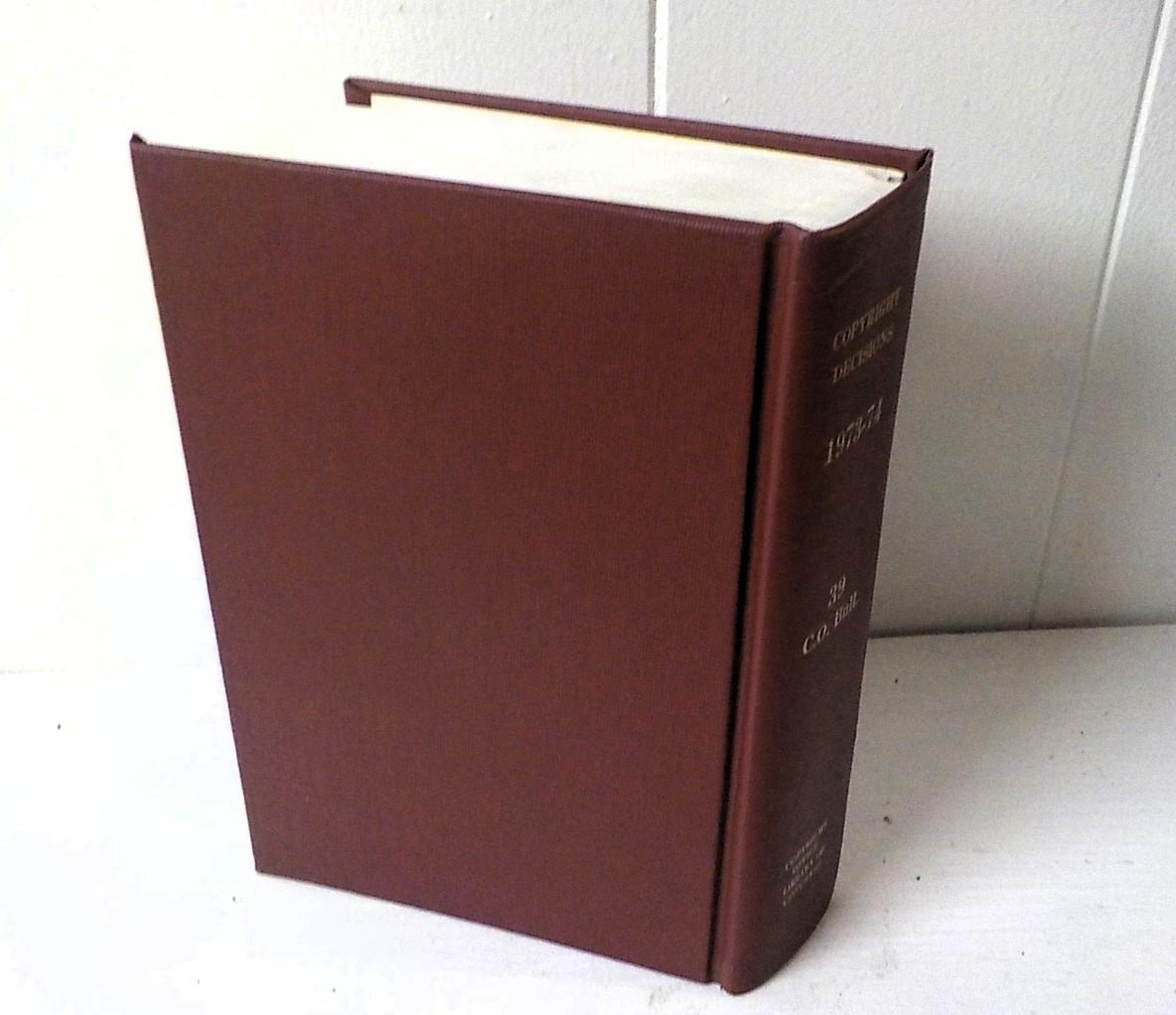 Copyright Decisions 1973-74 Library of Congress Hardcover Book