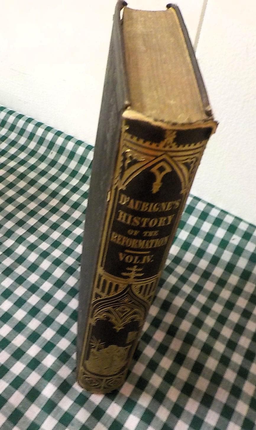 D'Aubigne's History of the Reformation in the Sixteenth Century — Volume 4