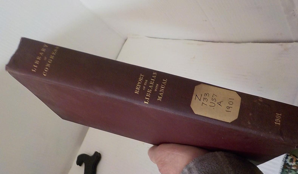 1901 Report of the Librarian with Manual Library of Congress Hardcover b 118